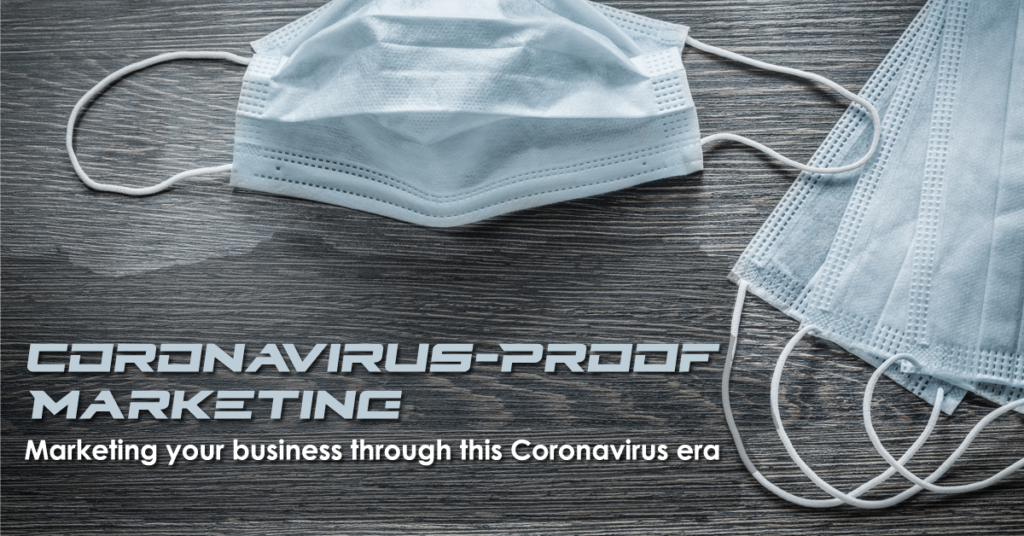 Coronavirus-Proof Marketing